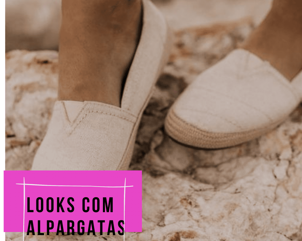 Alpargatas: tudo sobre esses lindos sapatos da moda