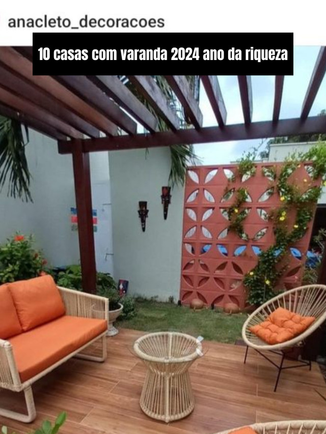 10 casas com varanda 2024 ano da riqueza