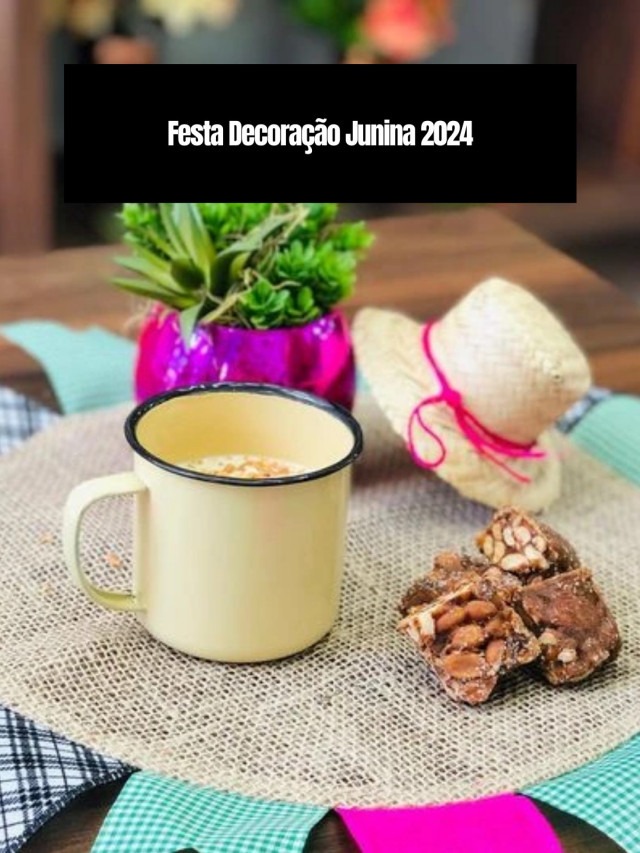 Festa Decoração Junina 2024
