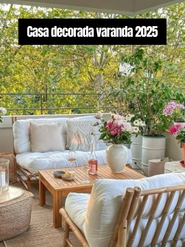 Casa decorada varanda 2025