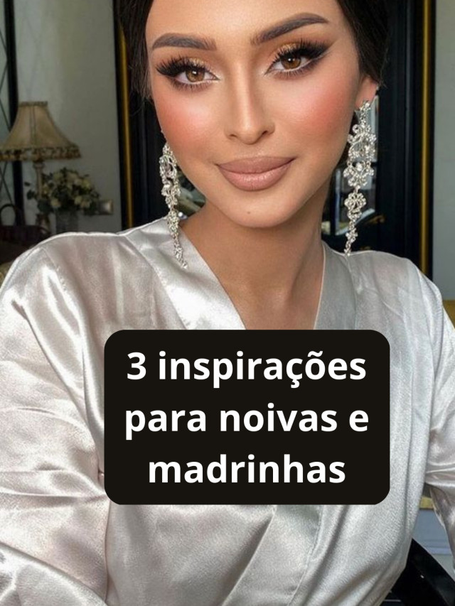 3 inspirações para noivas e madrinhas