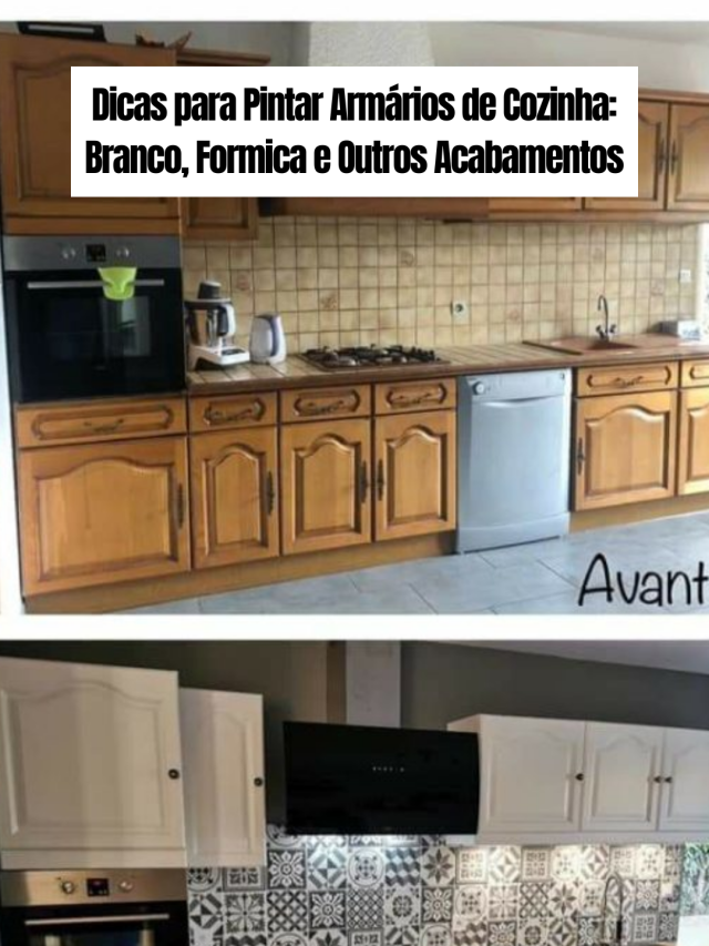 Dicas para Pintar Armários de Cozinha: Branco, Formica e Outros Acabamentos