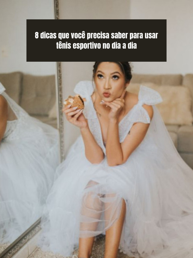 8 dicas que você precisa saber para usar tênis esportivo no dia a dia
